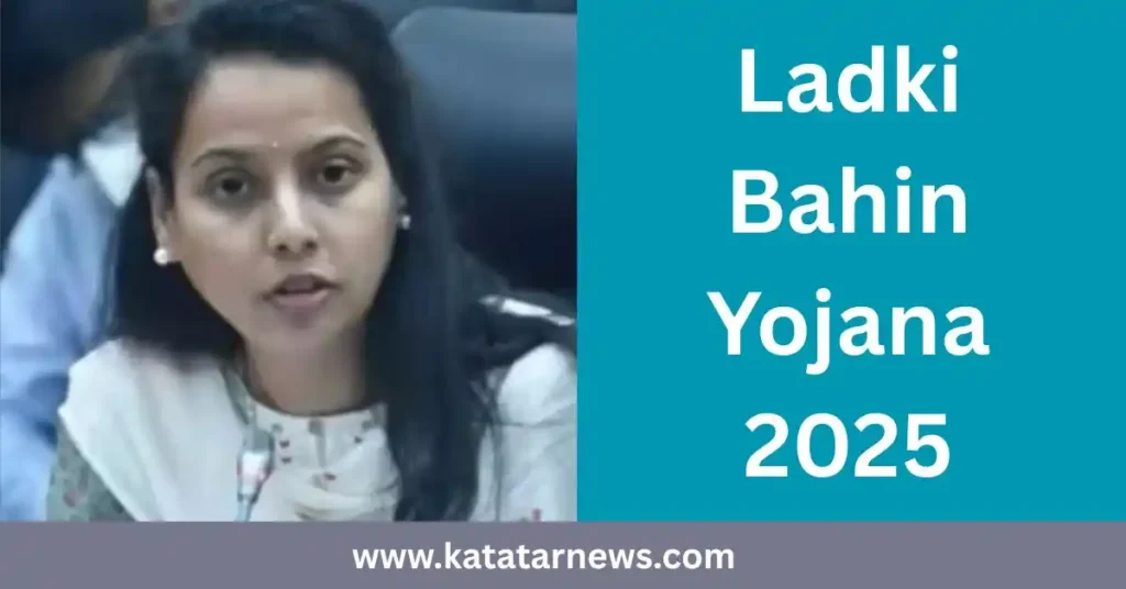 Ladki Bahin Yojana